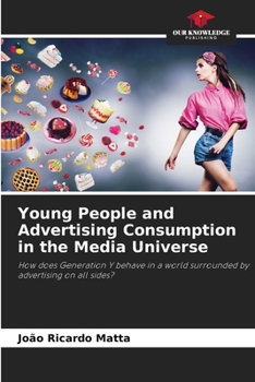 Paperback Young People and Advertising Consumption in the Media Universe Book