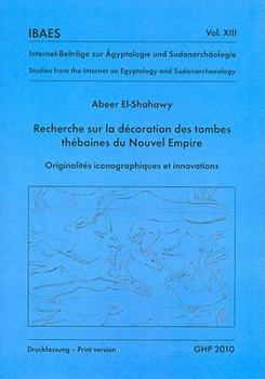 Paperback Recherche Sur La Decoration Des Tombes Thebaines Du Nouvel Empire [French] Book