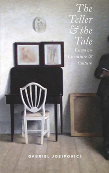 Paperback The Teller and the Tale: Essays on Literature and Culture Book