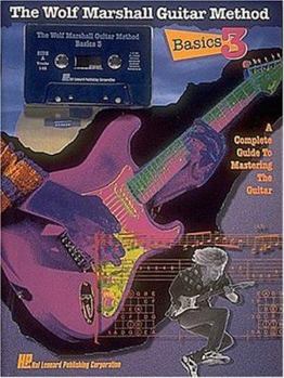 Basics 3: The Wolf Marshall Guitar Method (Wolf Marshall Basic Guitar Method)