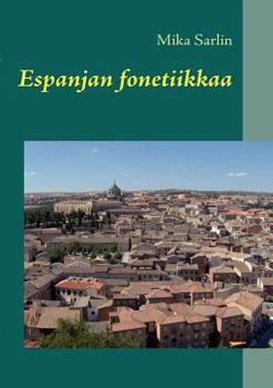 Paperback Espanjan fonetiikkaa [Finnish] Book