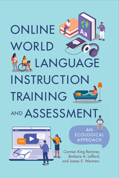 Paperback Online World Language Instruction Training and Assessment: An Ecological Approach Book