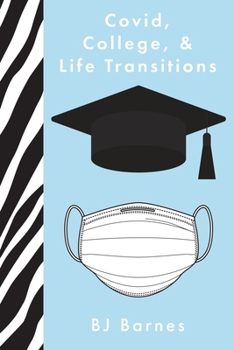 Paperback Covid, College, & Life Transitions Book