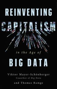 Hardcover Reinventing Capitalism in the Age of Big Data Book