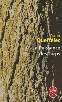 Paperback La Puissance Des Corps [French] Book