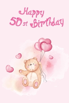 Paperback Happy 50 st Birthday: This Nice And Perfect Happy 50 st Birthday Journal For Man And Woman . Cute Cream Paper 6*9 Inch With 100 Pages Notebo Book