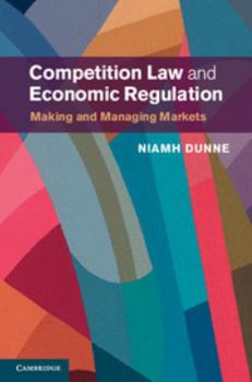 Hardcover Competition Law and Economic Regulation Book