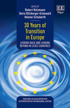 Hardcover 30 Years of Transition in Europe: Looking Back and Looking Beyond in CESEE Countries Book