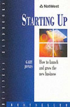 Paperback Starting Up: How to Launch and Grown the New Business Book