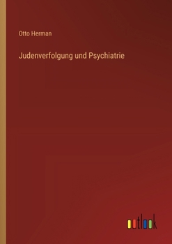 Judenverfolgung und Psychiatrie (German Edition)