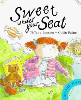 Hardcover Sweet Under Your Seat Book