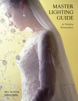 Paperback Master Lighting Guide for Wedding Photographers Book