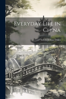 Paperback Everyday Life in China Book
