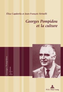 Paperback Georges Pompidou Et La Culture [French] Book