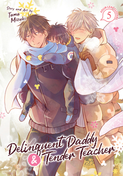 Paperback Delinquent Daddy and Tender Teacher Vol. 5: Four-Leaf Clovers Book