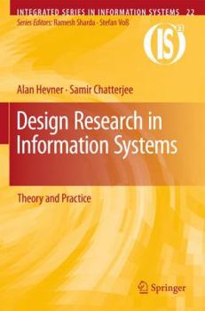 Hardcover Design Research in Information Systems: Theory and Practice Book