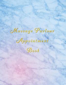 Paperback Massage Parlour Appointment Book: Classy blue and Pink client schedule organiser With weekly and hourly time slots broken into 15 minute chunks. Book