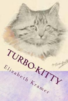 Paperback Turbo-Kitty: Story 3 Book