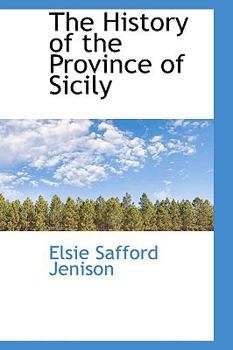 Paperback The History of the Province of Sicily Book