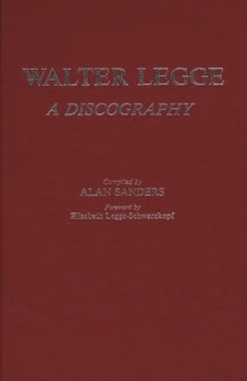 Hardcover Walter Legge: A Discography Book