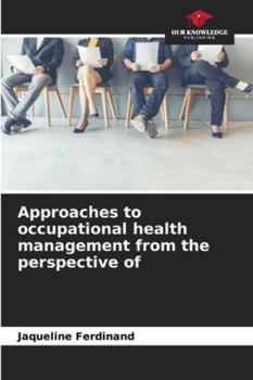 Paperback Approaches to occupational health management from the perspective of Book