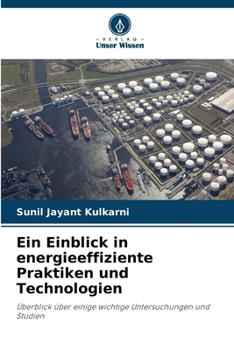 Paperback Ein Einblick in energieeffiziente Praktiken und Technologien [German] Book