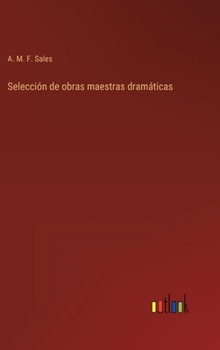 Selección de obras maestras dramáticas