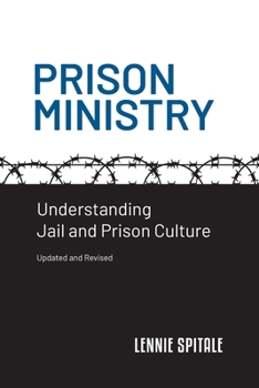 Paperback Prison Ministry: Understanding Jail and Prison Culture Book