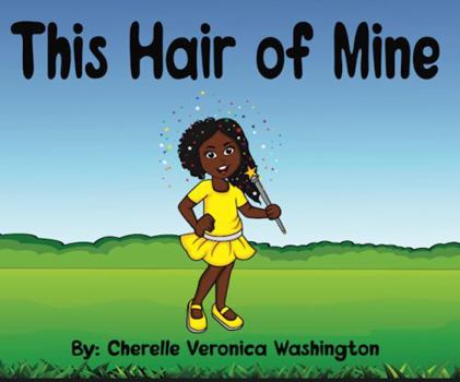 Paperback This Hair of Mine Book