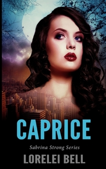 Paperback Caprice (Sabrina Strong Series Book 4) Book