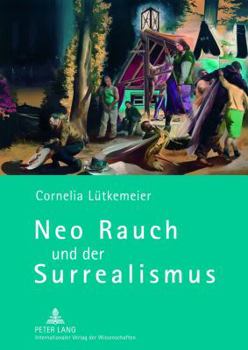 Hardcover Neo Rauch und der Surrealismus [German] Book