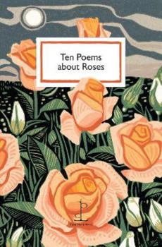 Paperback Ten Poems about Roses Book