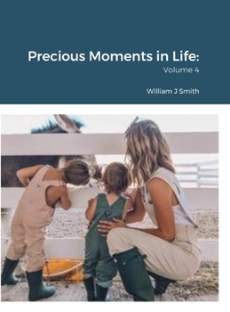 Hardcover Precious Moments in Life: Volume 4 Book