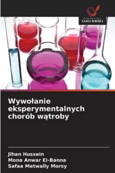 Paperback Wywolanie eksperymentalnych chorób wątroby [Polish] Book
