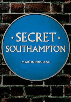 Paperback Secret Southampton Book