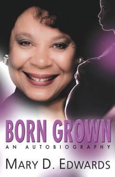 Paperback Born Grown: An Autobiography Book