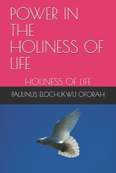 Paperback Power in the Holiness of Life: Holiness of Life Book