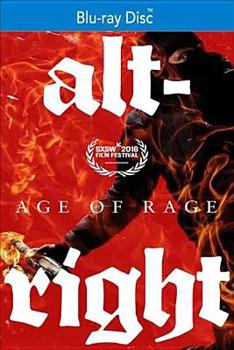 Alt-Right: Age of Rage