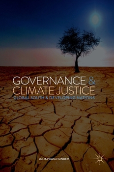 Hardcover Governance & Climate Justice: Global South & Developing Nations Book