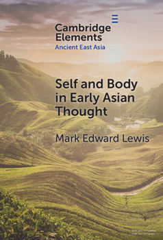 Hardcover Self and Body in Early East Asian Thought Book
