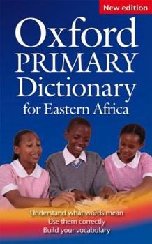 Paperback Oxford Primary Dictionary for Eastern Africa Book