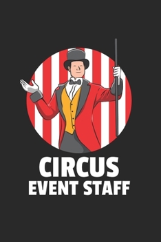 Ringmaster Zirkus Notizbuch: Ringmaster Zirkus Notizbuch für Zirkusdirektor  / Notizheft / Notizblock A5 (6x9in) Dotted Notebook / Punkteraster / 120 gepunktete Seiten (German Edition)