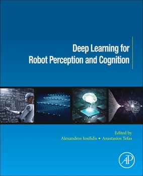 Paperback Deep Learning for Robot Perception and Cognition Book