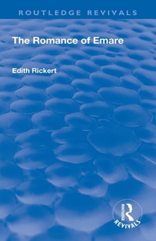 The Romance of Emaré, Re-Edited From the Ms. With Introduction, Notes and Glossary: A Dissertation Submitted to the Faculty of the Graduate School of ... Doctor of Philosophy