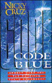 Paperback Code Blue: Urgent Care for the American Youth Emergency Book