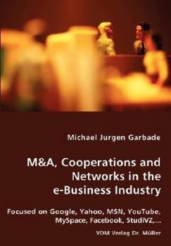 Paperback M&A, Cooperations and Networks in the e-Business Industry Book