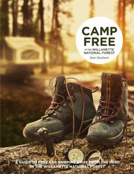 Paperback Camp Free In the Willamette National Forest Book