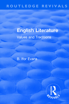 Paperback Routledge Revivals: English Literature (1962): Values and Traditions Book