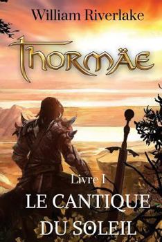 Paperback Thormaë: Le Cantique du Soleil [French] Book