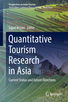 Hardcover Quantitative Tourism Research in Asia: Current Status and Future Directions Book